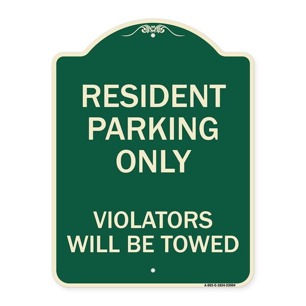 Signmission Reserved Parking Towing Resident Parking Violators Will Towed Aluminum Sign, 24" x 18", G-1824-23004 A-DES-G-1824-23004 - main